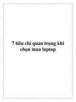 7 tiêu chí quan trọng khi chọn mua laptop. potx