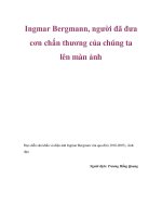 Ingmar Bergmann, người đã đưa cơn chấn thương của chúng ta lên màn ảnh ppt