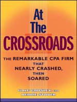 At the Crossroads The Remarkable CPA Firm That Nearly Crashed, Then Soared potx