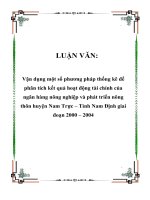 LUẬN VĂN: Vận dụng một số phương pháp thống kê để phân tích kết quả hoạt động tài chính của ngân hàng nông nghiệp và phát triển nông thôn huyện Nam Trực – Tỉnh Nam Định giai đoạn 2000 – 2004 potx