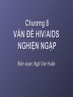 chuong 9-VAN DE HIV VA NGHIEN NGAP ppt