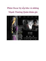 Phim Oscar bị xếp kho và những Mạnh Thường Quân khán giả ppt