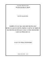 Nghiên cứu sự thay đổi môi trường đất dưới các quần xã rừng trồng và rừng tự nhiên ở hai phường Duyên Hải và Bắc Cường, thành phố Lào Cai tỉnh Lào Cai