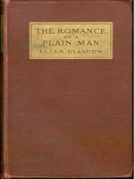 The Project Gutenberg of The Romance of a Plain Man, by Ellen Glasgow pptx