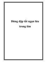 Đừng dập tắt ngọn lửa trong tim doc