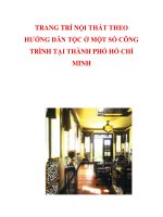 TRANG TRÍ NỘI THẤT THEO HƯỚNG DÂN TỘC Ở MỘT SỐ CÔNG TRÌNH TẠI THÀNH PHỐ HỒ CHÍ MINH ppt