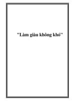 Bạn sẽ thấy “làm giàu không khó” đâu. pptx