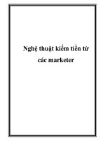 Nghệ thuật kiếm tiền từ các marketer pptx
