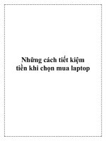 Những cách tiết kiệm tiền khi chọn mua laptop. potx