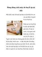 Dùng đúng cách máy đo huyết áp tại nhà pptx