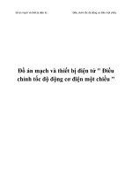 đồ án mạch và thiết bị điện tử '''' điều chỉnh tốc độ động cơ điện một chiều ''''