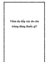 Viêm da tiếp xúc do côn trùng dùng thuốc gì? ppt