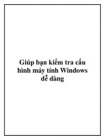 Giúp bạn kiểm tra cấu hình máy tính Windows dễ dàng. potx