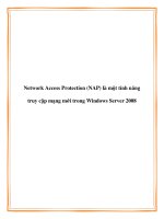 Network Access Protection (NAP) là một tính năng truy cập mạng mới trong Windows Server 2008 doc