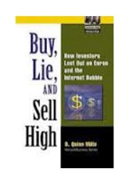 Buy, Lie, and Sell High: How Investors Lost Out on Enron and the Internet Bubble pdf