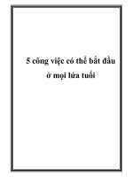 5 công việc có thể bắt đầu ở mọi lứa tuổi. docx