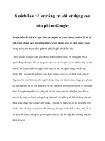 6 cách bảo vệ sự riêng tư khi sử dụng các sản phẩm Google potx