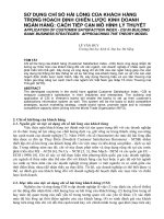 báo cáo nghiên cứu khoa học  'sử dụng chỉ số hài lòng của khách hàng trong hoạch định chiến lược kinh doanh ngân hàng  cách tiếp cận mô hình lý thuyết'