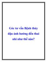 Góc tư vấn Bệnh thủy đậu ảnh hưởng đến thai nhi như thế nào doc