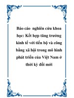 báo cáo  nghiên cứu khoa học '''' kết hợp tăng trưởng kinh tế với tiến bộ và công bằng xã hội trong mô hình phát triển của
