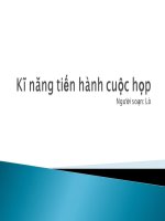 Kỹ năng tiến hành cuộc họp ppt