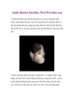 Andy Barter ôm hôn, Wei Wei đan xen pot