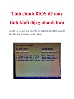 Tinh chỉnh BIOS để máy tính khởi động nhanh hơn docx