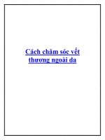 Cách chăm sóc vết thương ngoài da pptx