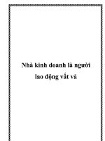 Nhà kinh doanh là người lao động vất vả pptx