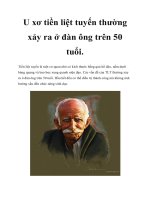 U xơ tiền liệt tuyến thường xảy ra ở đàn ông trên 50 tuổi. ppt