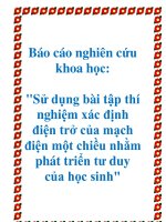 báo cáo nghiên cứu khoa học  'sử dụng bài tập thí nghiệm xác định điện trở của mạch điện một chiều nhằm phát triển tư duy của học sinh'