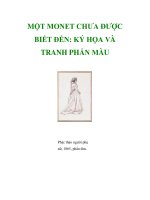 MỘT MONET CHƯA ĐƯỢC BIẾT ĐẾN: KÝ HỌA VÀ TRANH PHẤN MÀU potx