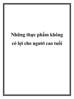 Những thực phẩm không có lợi cho người cao tuổi potx