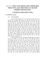 ĐỀ BÀI: VIỆT NAM TRONG TIẾN TRÌNH HỘI NHẬP WTO, GIẢI PHÁP ĐỂ CÁC DOANH NGHIỆP THÀNH CÔNG ( ÁP DỤNG CHO VIỆT NAM ) potx