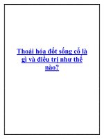 Thoái hóa đốt sống cổ là gì và điều trị như thế nào?. docx