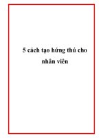 5 cách tạo hứng thú cho nhân viên pptx