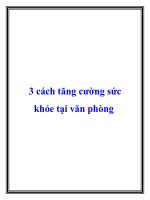 3 cách tăng cường sức khỏe tại văn phòng pot