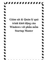 Giám sát & Quản lý quá trình khởi động của Windows với phần mềm Startup Master pptx