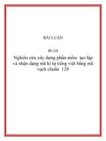 Luận văn: Nghiên cứu xây dựng phần mềm tạo lập và nhận dạng mã kí tự tiếng việt bằng mã vạch chuẩn 128 pps