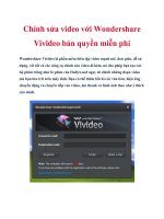 Chỉnh sửa video với Wondershare Vivideo bản quyền miễn phí potx