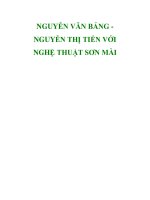 NGUYỄN VĂN BẢNG NGUYỄN THỊ TIẾN VỚI NGHỆ THUẬT SƠN MÀI potx