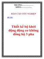 Luận văn: Thiết kế bộ khởi động động cơ không đồng bộ 3 pha ppt