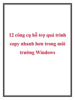 12 công cụ hỗ trợ quá trình copy nhanh hơn trong môi trường Windows docx