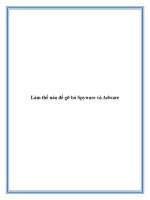 Làm thế nào để gỡ bỏ Spyware và Adware docx