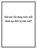 Khi nào cần dùng nước mắt nhân tạo điều trị khô mắt docx