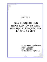 Xây dựng chương trình bảo tồn đa dạng sinh học vườn quốc gia Lò Gò-Xa mát pptx
