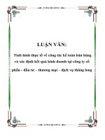 LUẬN VĂN: Tình hình thực tế về công tác kế toán bán hàng và xác định kết quả kinh doanh tại công ty cổ phần - đầu tư – thương mại – dịch vụ thăng long ppsx