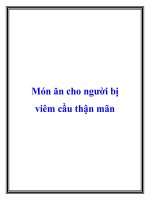 Món ăn cho người bị viêm cầu thận mãn docx