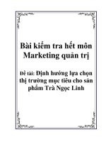 luận văn đề tài  định hướng lựa chọn thị trường mục tiêu cho sản phẩm trà ngọc linh