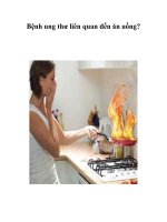 Bệnh ung thư liên quan đến ăn uống? doc